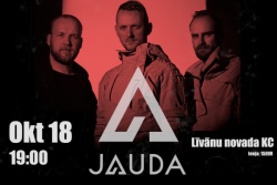 Atpūtas un ceļojumu piedāvājumi 11.10.2025 - 18.10.2025 Grupas "Jauda" koncerts Līvānu TIC